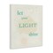Stupell Industries Let Your Light Shine Canvas Design by Sweet Melody Designs